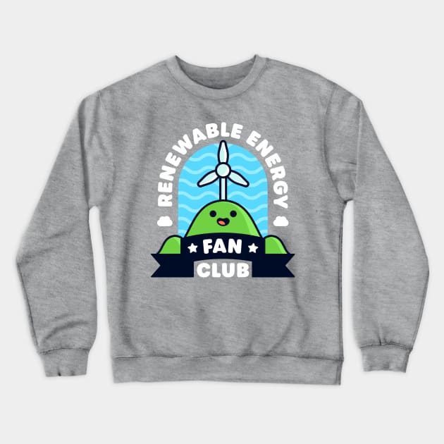 Renewable Energy Fan Club - Cute Fan Pun Crewneck Sweatshirt by Gudland